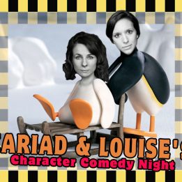 Cariad and Louise’s Character Comedy Night