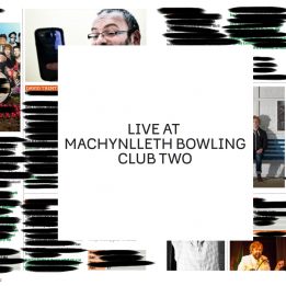 LIVE AT THE MACHYNLLETH BOWLING CLUB TWO