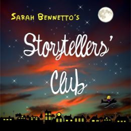 Sarah Bennetto’s Storytellers’ Club: Tales of the Night.