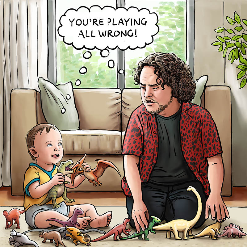 Cartoon of Joe Wells and a small child playing with toy dinosaurs with the same thought bubble going to each of theirs heads saying "You're Playing All Wrong!"