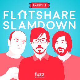 Pappy’s Flatshare Slamdown